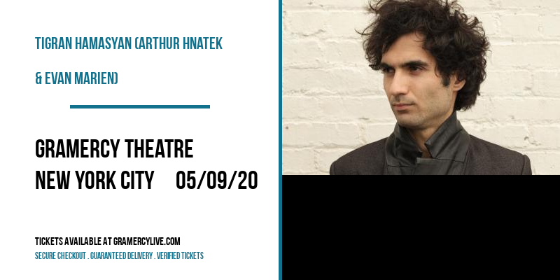 Tigran Hamasyan (Arthur Hnatek & Evan Marien) at Gramercy Theatre tickets Tigran Hamasyan (Arthur Hnatek & Evan Marien) at Gramercy Theatre