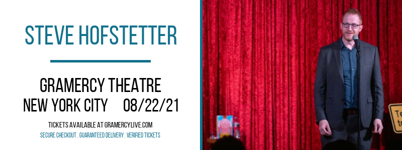 Steve Hofstetter at Gramercy Theatre tickets Steve Hofstetter at Gramercy Theatre