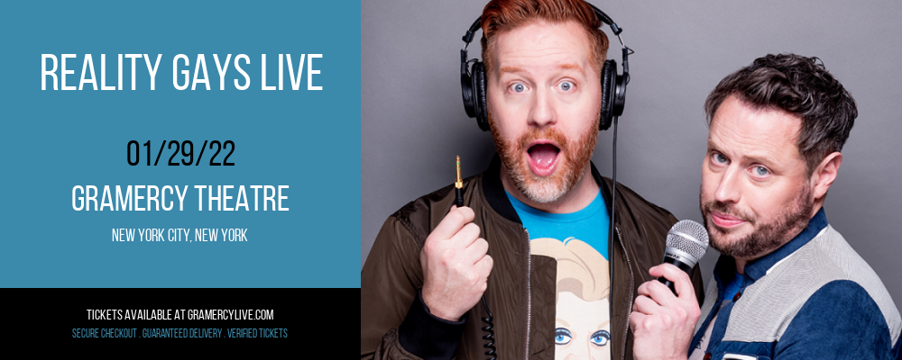 Reality Gays Live at Gramercy Theatre tickets Reality Gays Live at Gramercy Theatre