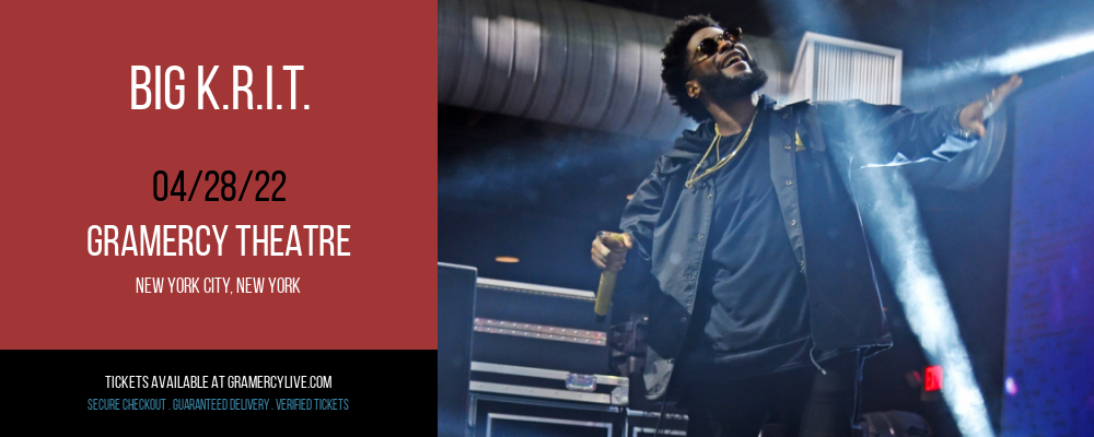 Big K.R.I.T. at Gramercy Theatre tickets Big K.R.I.T. at Gramercy Theatre