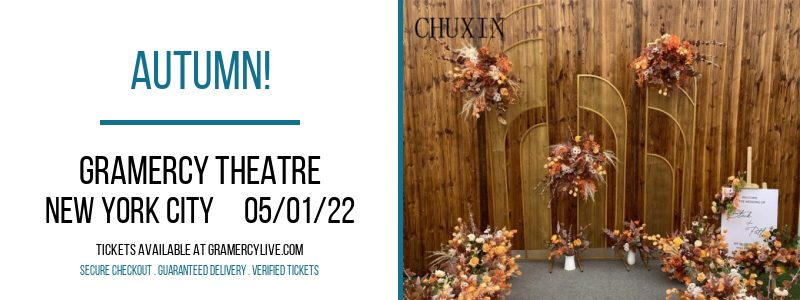 Autumn! at Gramercy Theatre tickets Autumn! at Gramercy Theatre