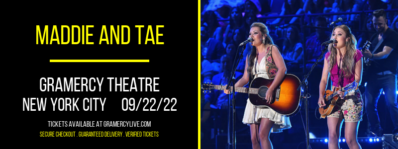 Maddie and Tae at Gramercy Theatre tickets Maddie and Tae at Gramercy Theatre