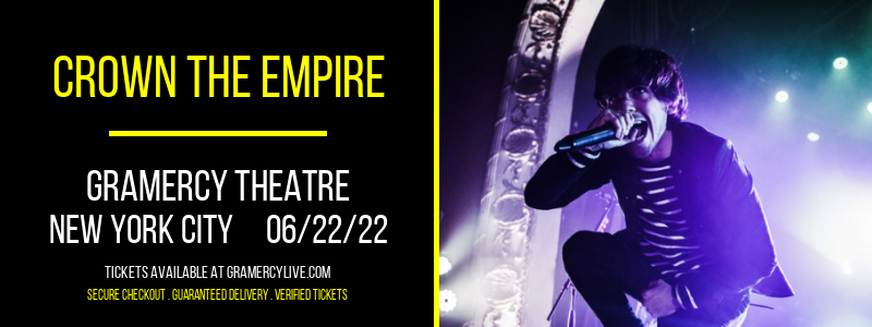 Crown The Empire at Gramercy Theatre tickets Crown The Empire at Gramercy Theatre