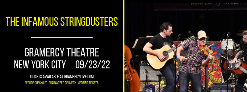 The Infamous Stringdusters at Gramercy Theatre tickets The Infamous Stringdusters at Gramercy Theatre