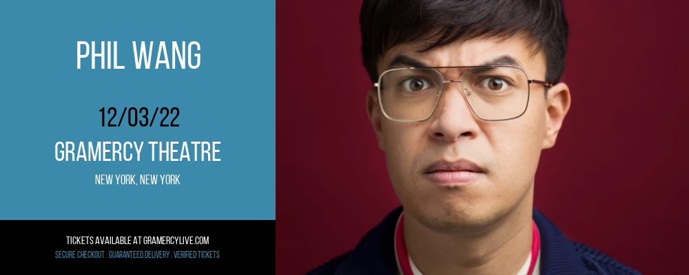 Phil Wang at Gramercy Theatre tickets Phil Wang at Gramercy Theatre