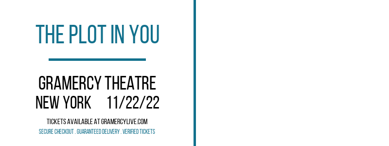 The Plot In You at Gramercy Theatre tickets The Plot In You at Gramercy Theatre