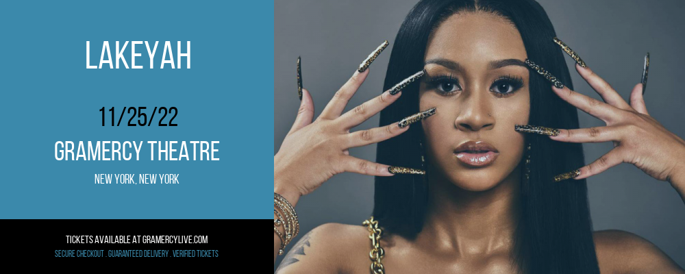 Lakeyah at Gramercy Theatre tickets Lakeyah at Gramercy Theatre