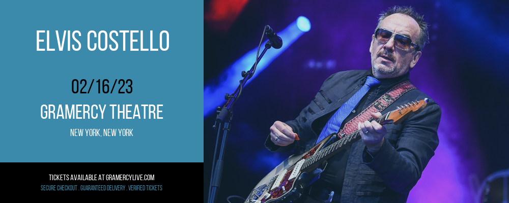 Elvis Costello at Gramercy Theatre tickets Elvis Costello at Gramercy Theatre
