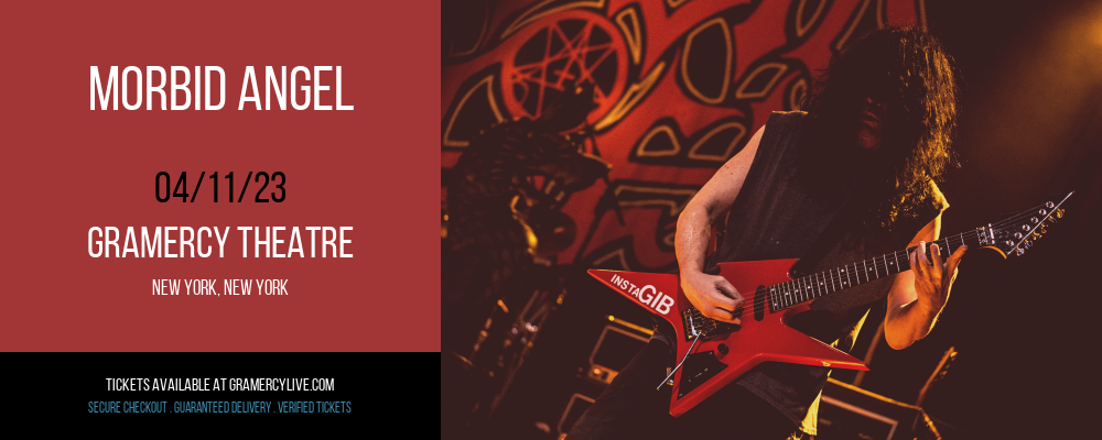 Morbid Angel at Gramercy Theatre tickets Morbid Angel at Gramercy Theatre
