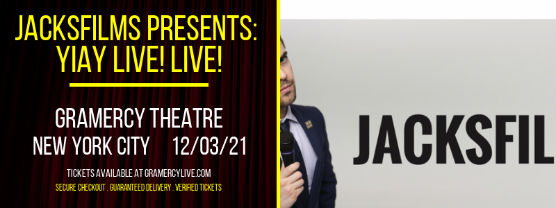 Jacksfilms Presents: Yiay Live! Live! at Gramercy Theatre tickets Jacksfilms Presents: Yiay Live! Live! at Gramercy Theatre