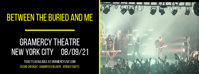 Between The Buried And Me at Gramercy Theatre tickets Between The Buried And Me at Gramercy Theatre