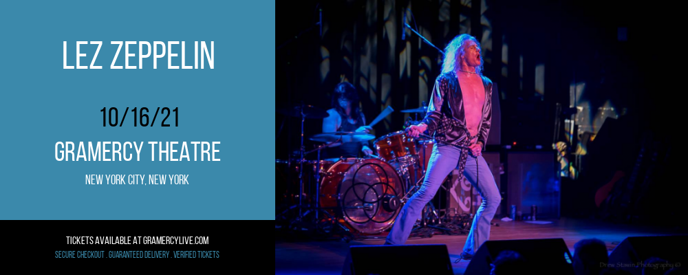 Lez Zeppelin at Gramercy Theatre tickets Lez Zeppelin at Gramercy Theatre