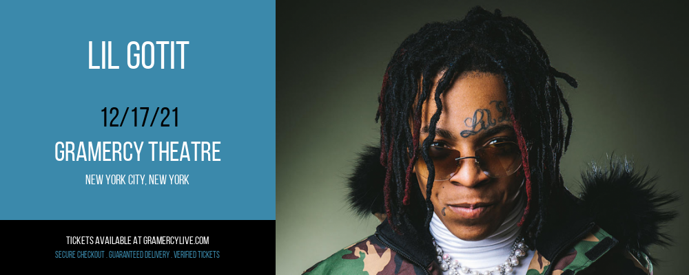 Lil Gotit at Gramercy Theatre tickets Lil Gotit at Gramercy Theatre