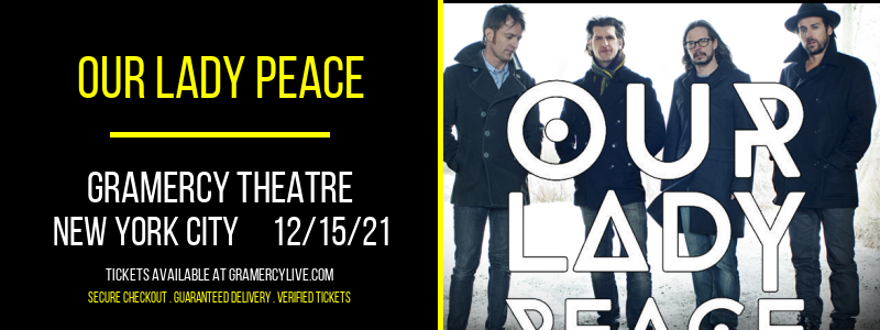Our Lady Peace at Gramercy Theatre tickets Our Lady Peace at Gramercy Theatre