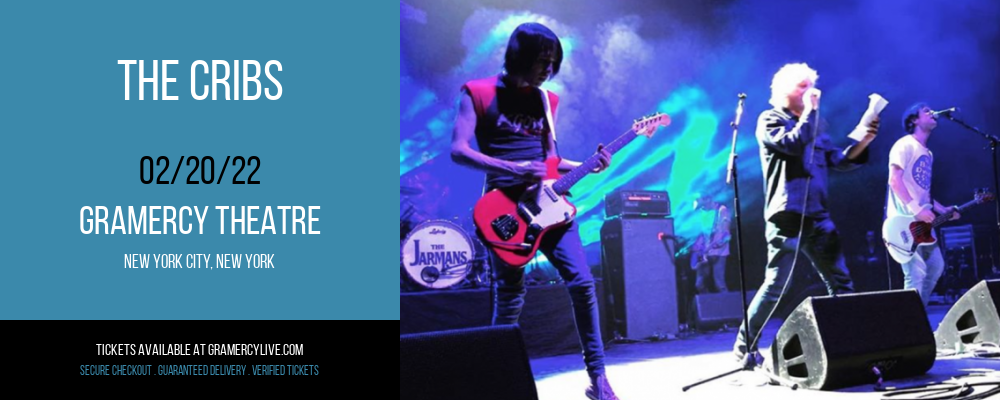 The Cribs at Gramercy Theatre tickets The Cribs at Gramercy Theatre