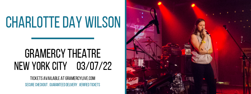 Charlotte Day Wilson at Gramercy Theatre tickets Charlotte Day Wilson at Gramercy Theatre