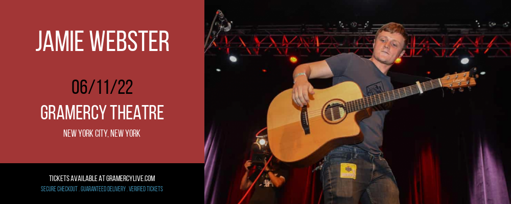 Jamie Webster at Gramercy Theatre tickets Jamie Webster at Gramercy Theatre