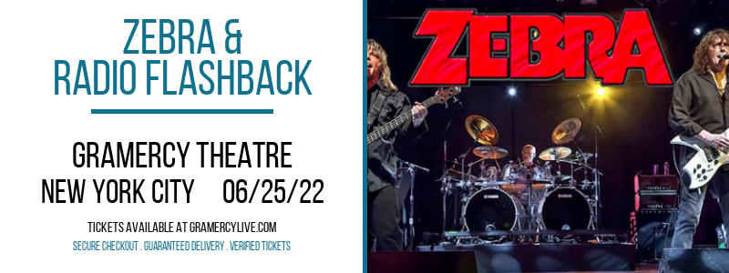 Zebra & Radio Flashback at Gramercy Theatre tickets Zebra & Radio Flashback at Gramercy Theatre