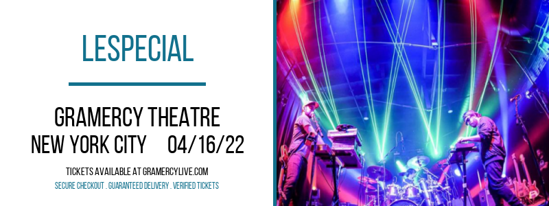 Lespecial at Gramercy Theatre tickets Lespecial at Gramercy Theatre
