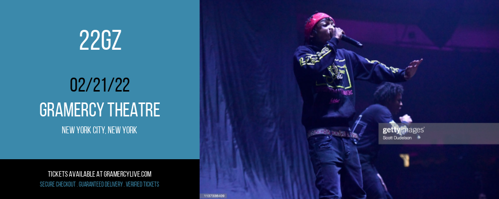 22Gz at Gramercy Theatre tickets 22Gz at Gramercy Theatre
