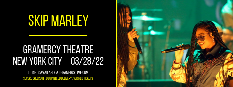 Skip Marley at Gramercy Theatre