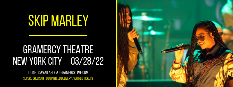 Skip Marley at Gramercy Theatre tickets Skip Marley at Gramercy Theatre
