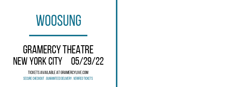 Woosung at Gramercy Theatre tickets Woosung at Gramercy Theatre