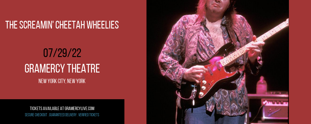 The Screamin' Cheetah Wheelies at Gramercy Theatre tickets The Screamin' Cheetah Wheelies at Gramercy Theatre