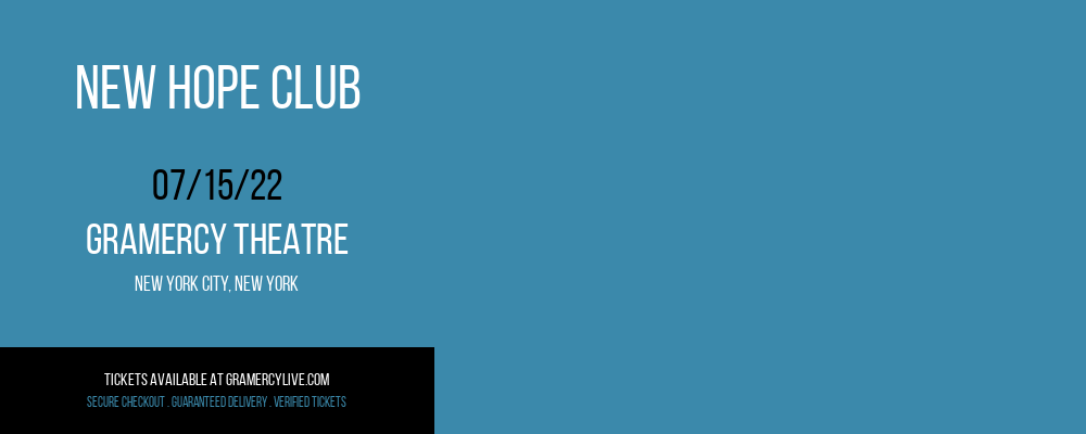 New Hope Club at Gramercy Theatre tickets New Hope Club at Gramercy Theatre