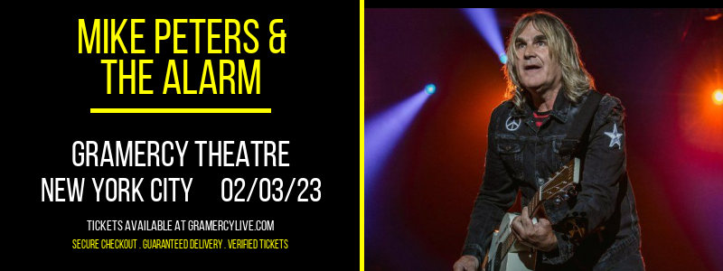 Mike Peters & The Alarm at Gramercy Theatre tickets Mike Peters & The Alarm at Gramercy Theatre