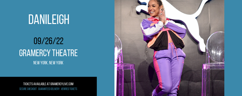 DaniLeigh at Gramercy Theatre tickets DaniLeigh at Gramercy Theatre