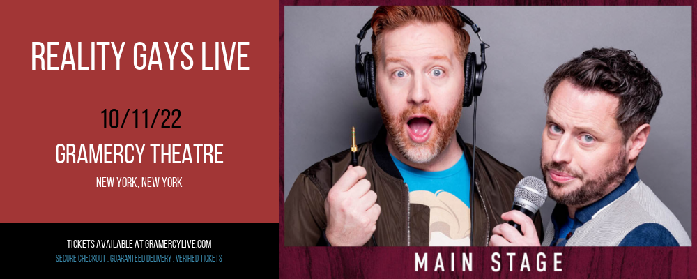 Reality Gays Live at Gramercy Theatre tickets Reality Gays Live at Gramercy Theatre