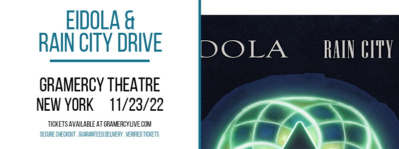 Eidola & Rain City Drive at Gramercy Theatre tickets Eidola & Rain City Drive at Gramercy Theatre