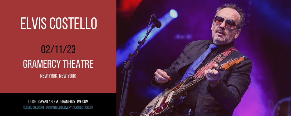 Elvis Costello at Gramercy Theatre tickets Elvis Costello at Gramercy Theatre