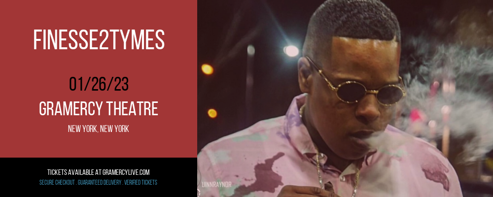 Finesse2tymes at Gramercy Theatre tickets Finesse2tymes at Gramercy Theatre