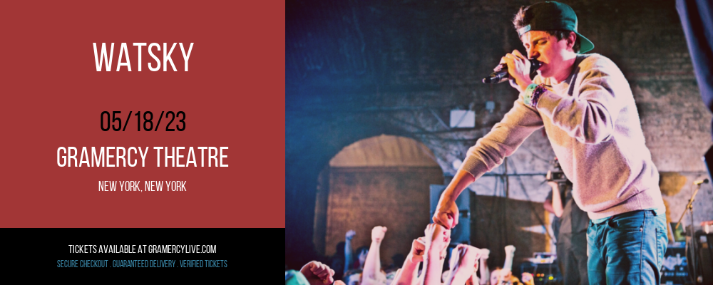 Watsky at Gramercy Theatre tickets Watsky at Gramercy Theatre