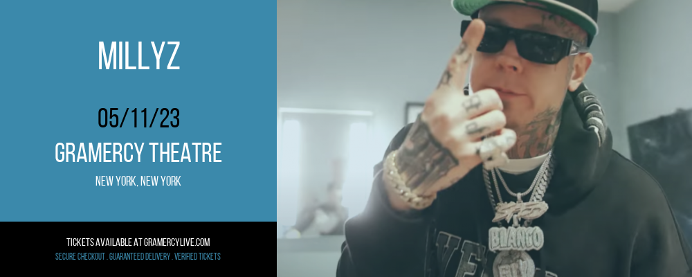Millyz at Gramercy Theatre tickets Millyz at Gramercy Theatre