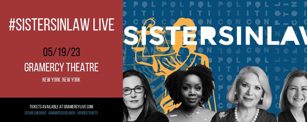 #SistersInLaw Live at Gramercy Theatre tickets #SistersInLaw Live at Gramercy Theatre