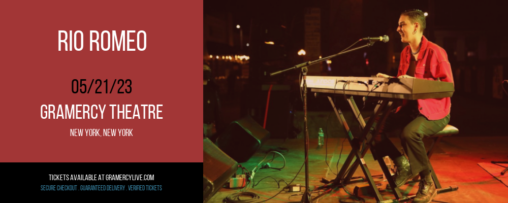 Rio Romeo at Gramercy Theatre tickets Rio Romeo at Gramercy Theatre