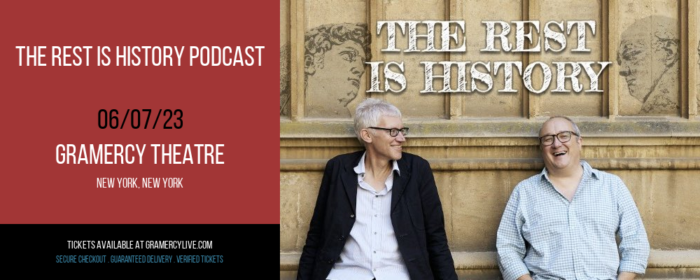 The Rest is History Podcast at Gramercy Theatre tickets The Rest is History Podcast at Gramercy Theatre