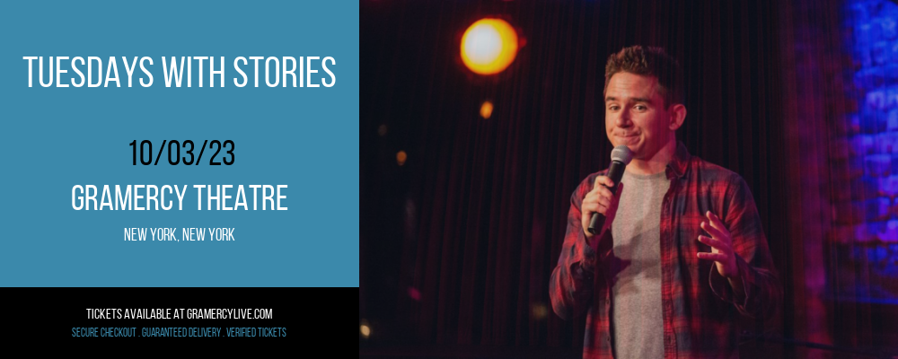 Tuesdays with Stories at Gramercy Theatre