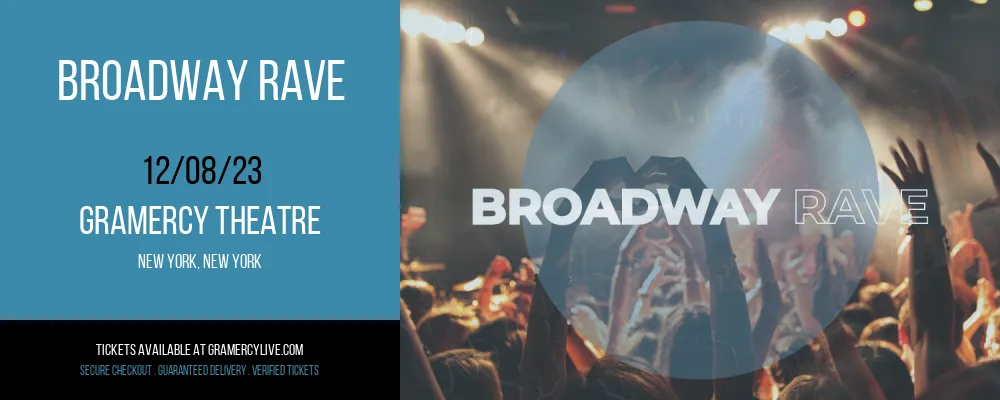 Broadway Rave at 