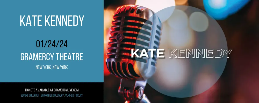Kate Kennedy at Gramercy Theatre