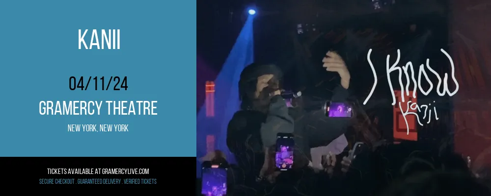 Kanii at Gramercy Theatre