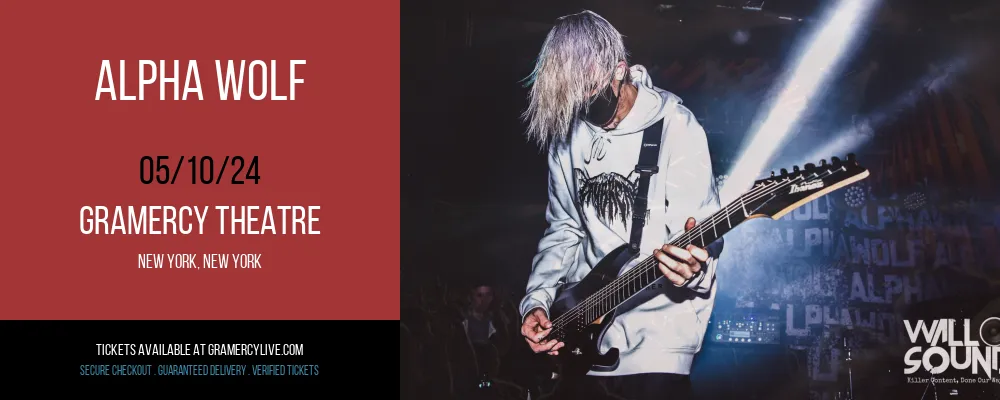 Alpha Wolf at Gramercy Theatre