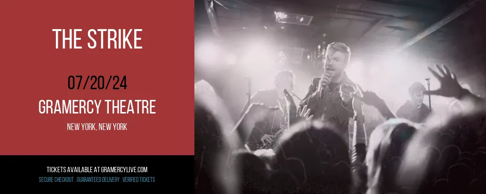 The Strike at Gramercy Theatre