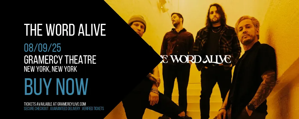 The Word Alive at Gramercy Theatre