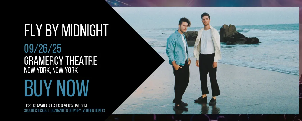 Fly By Midnight at Gramercy Theatre