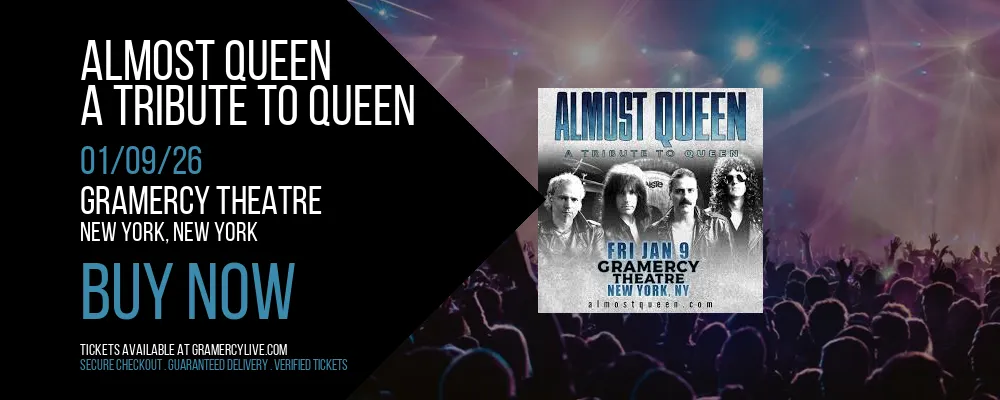 Almost Queen at Gramercy Theatre