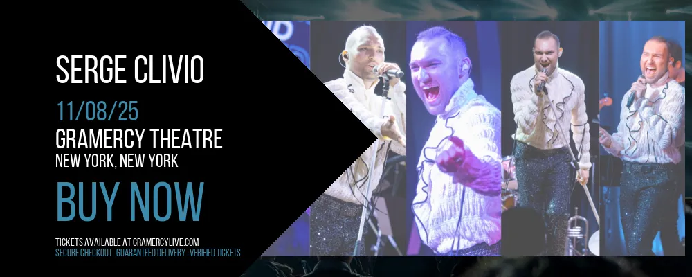 Serge Clivio at Gramercy Theatre